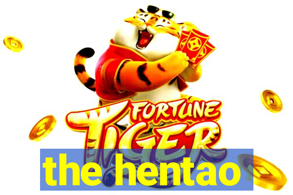 the hentao